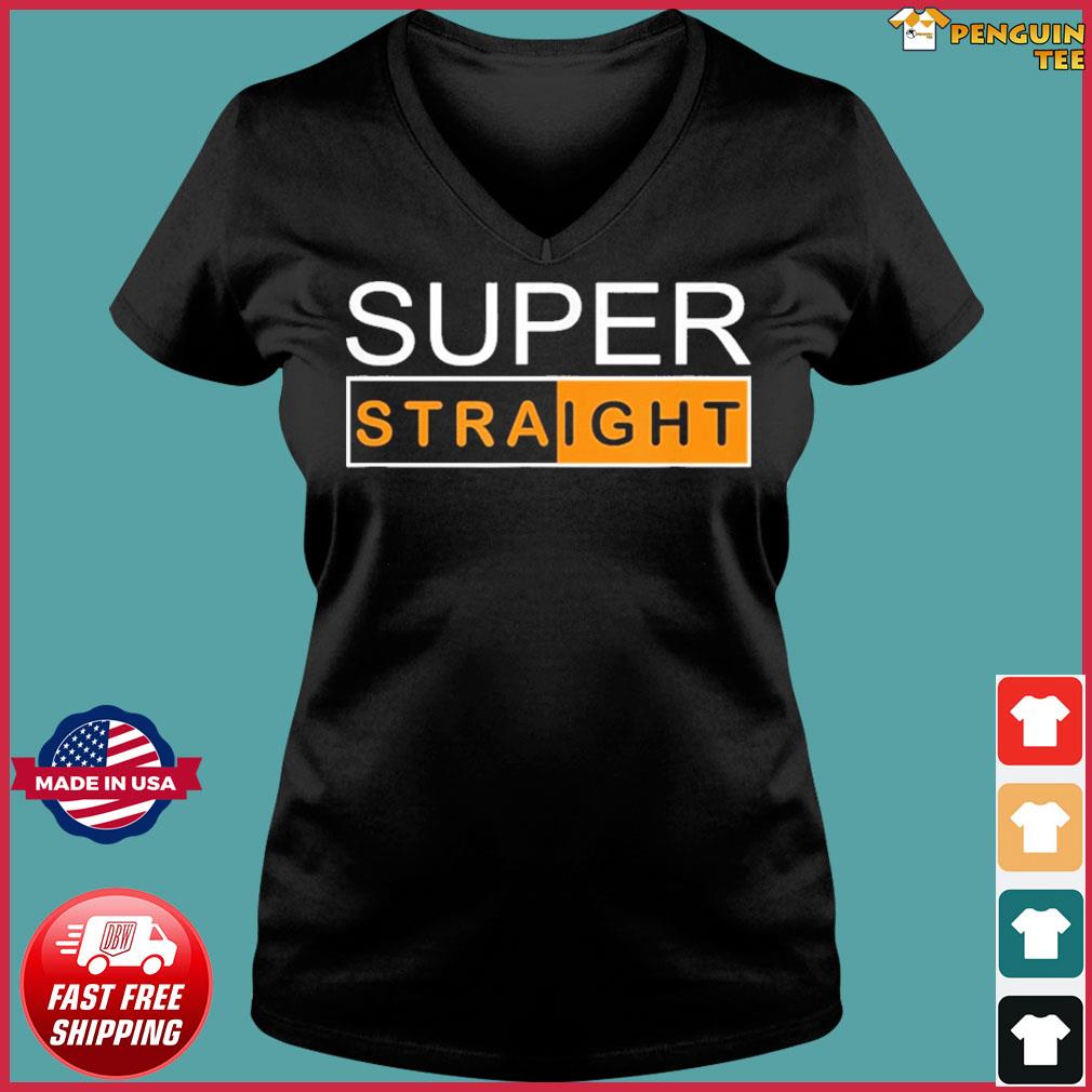 Super Straight Identity Shirt, hoodie, sweater, long sleeve and tank top