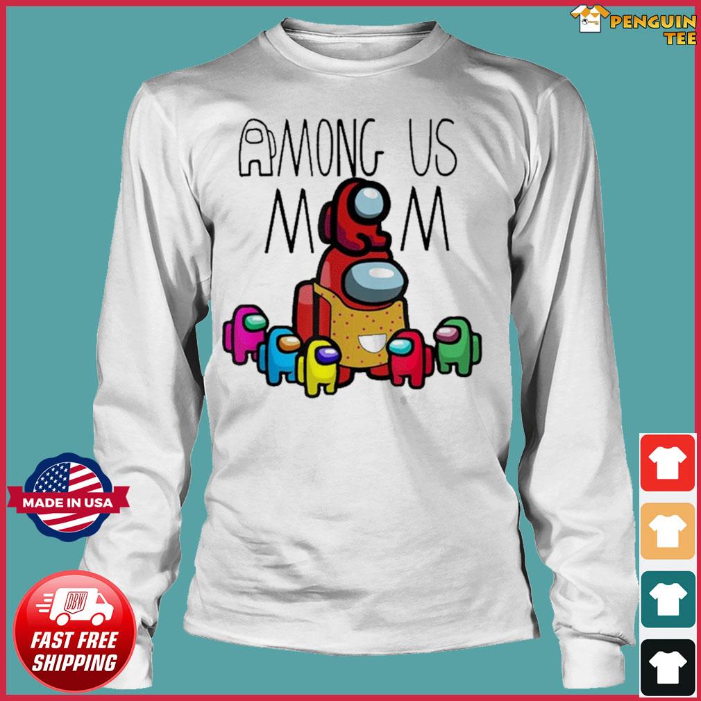 Official Among Us Mom Mother Day Shirt, hoodie, sweater, long sleeve ...