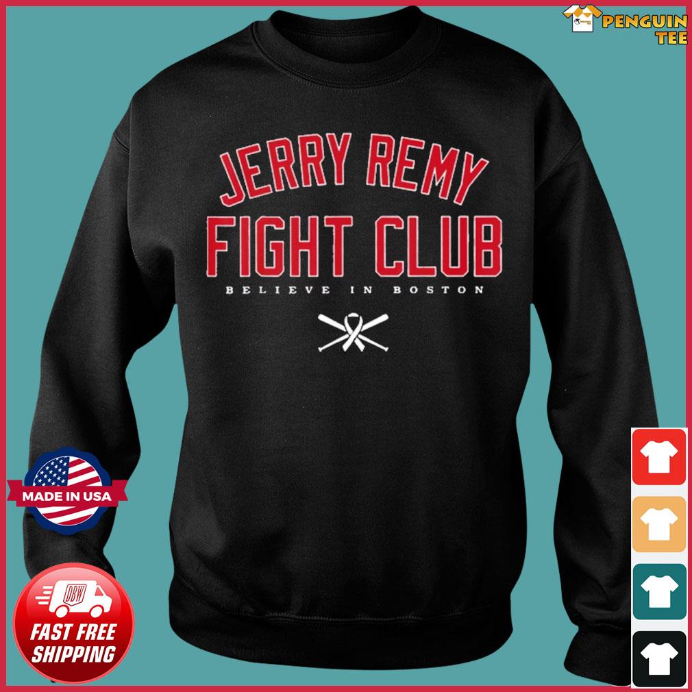 Jerry Remy fight club believe in boston signature gift shirt, hoodie,  sweater, long sleeve and tank top