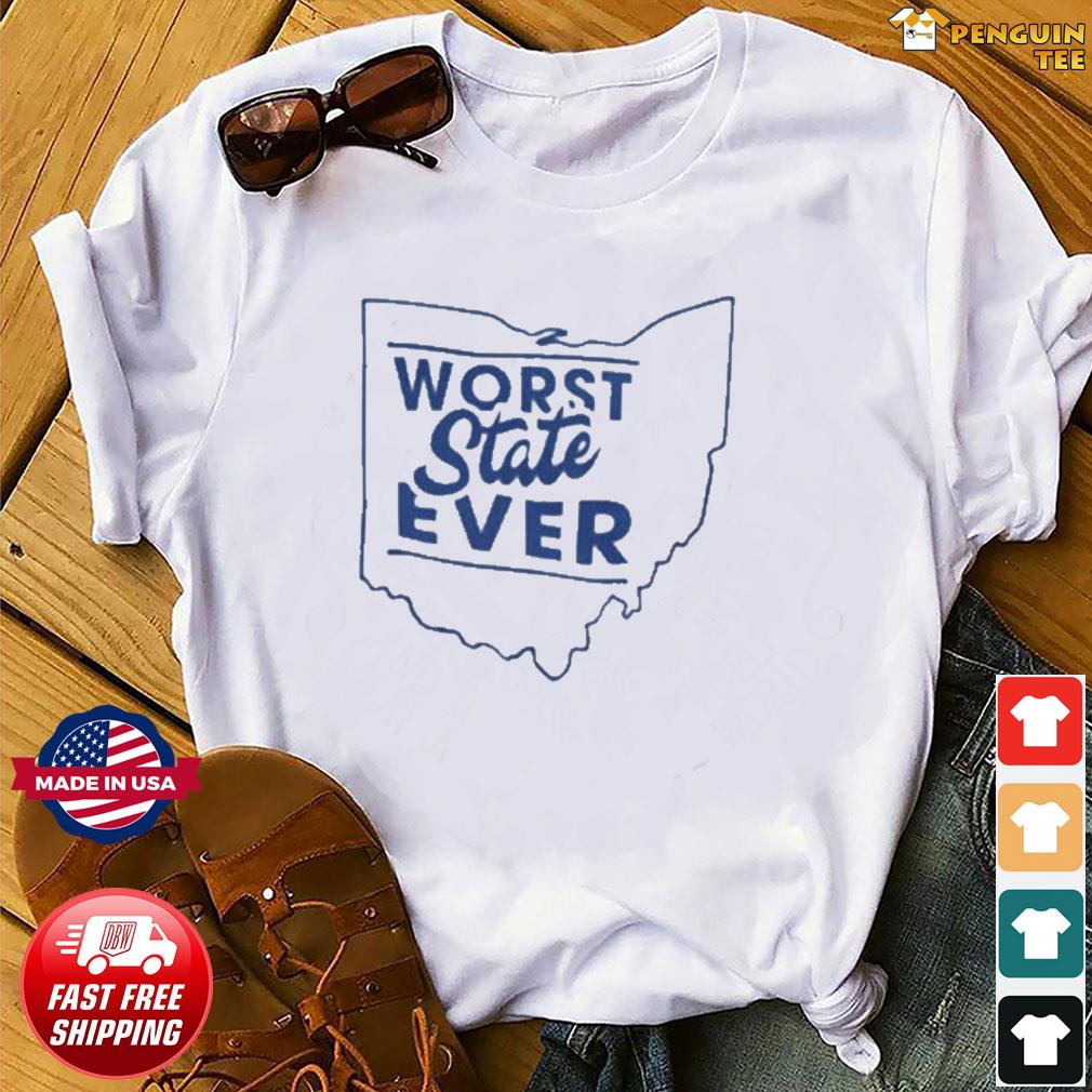 worst state ever shirt ohio