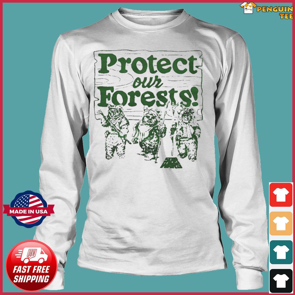 protect our forests ewok shirt