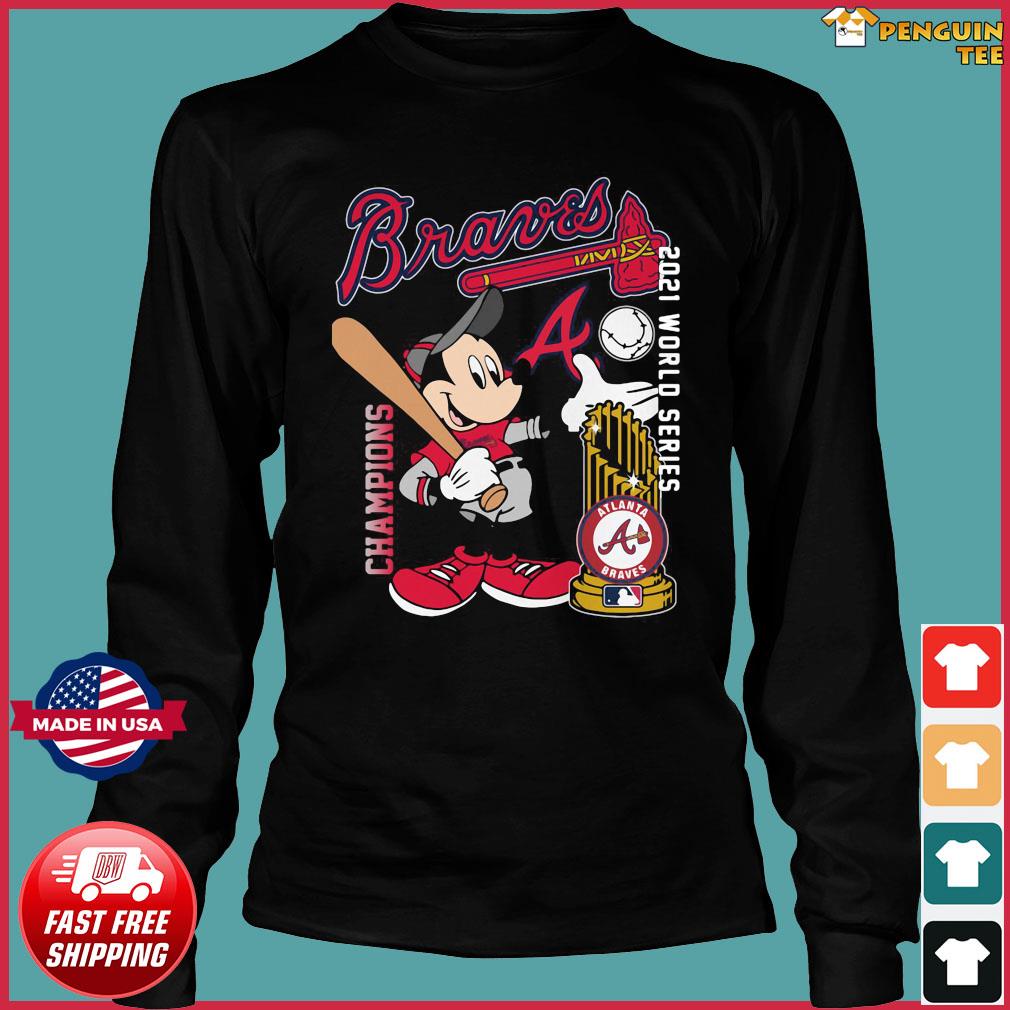 Mickey Mouse Atlanta Braves 2021 world series champions shirt, hoodie,  longsleeve tee, sweater