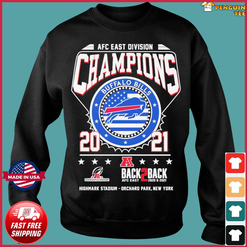 Buffalo Bills back to back afc east 2020 2021 afc east division champions  shirt, hoodie, sweater, long sleeve and tank top