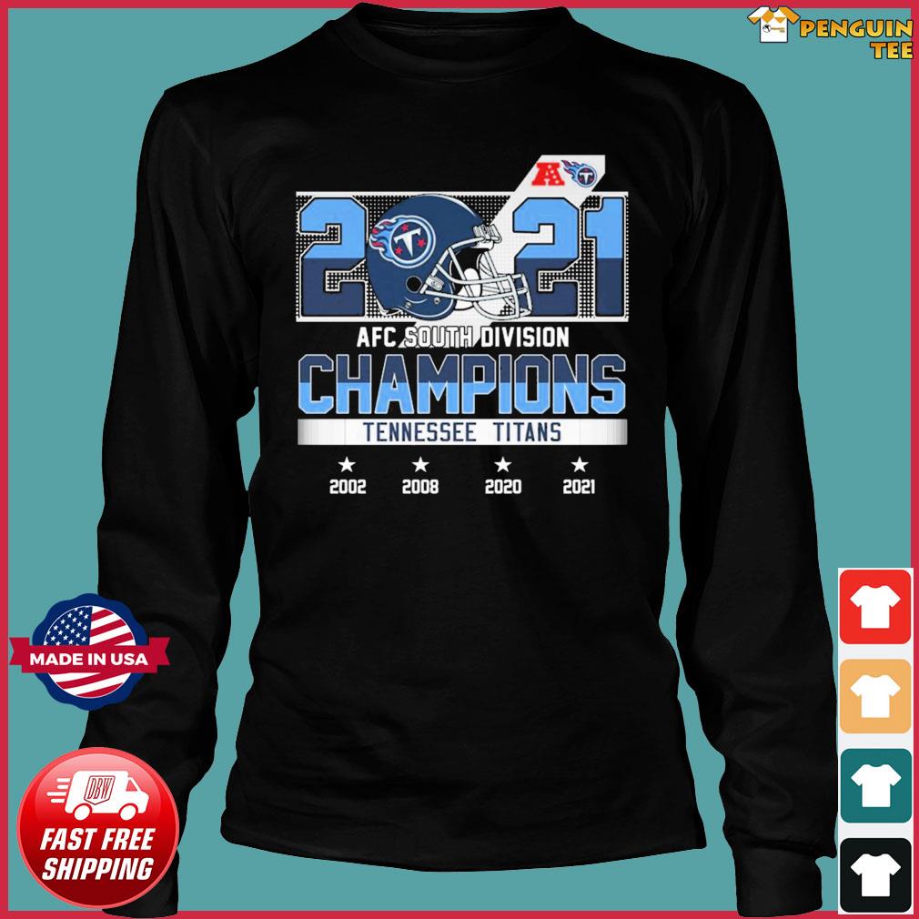 2020 AFC south division champions Tennessee Titans shirt, hoodie, sweater  and v-neck t-shirt