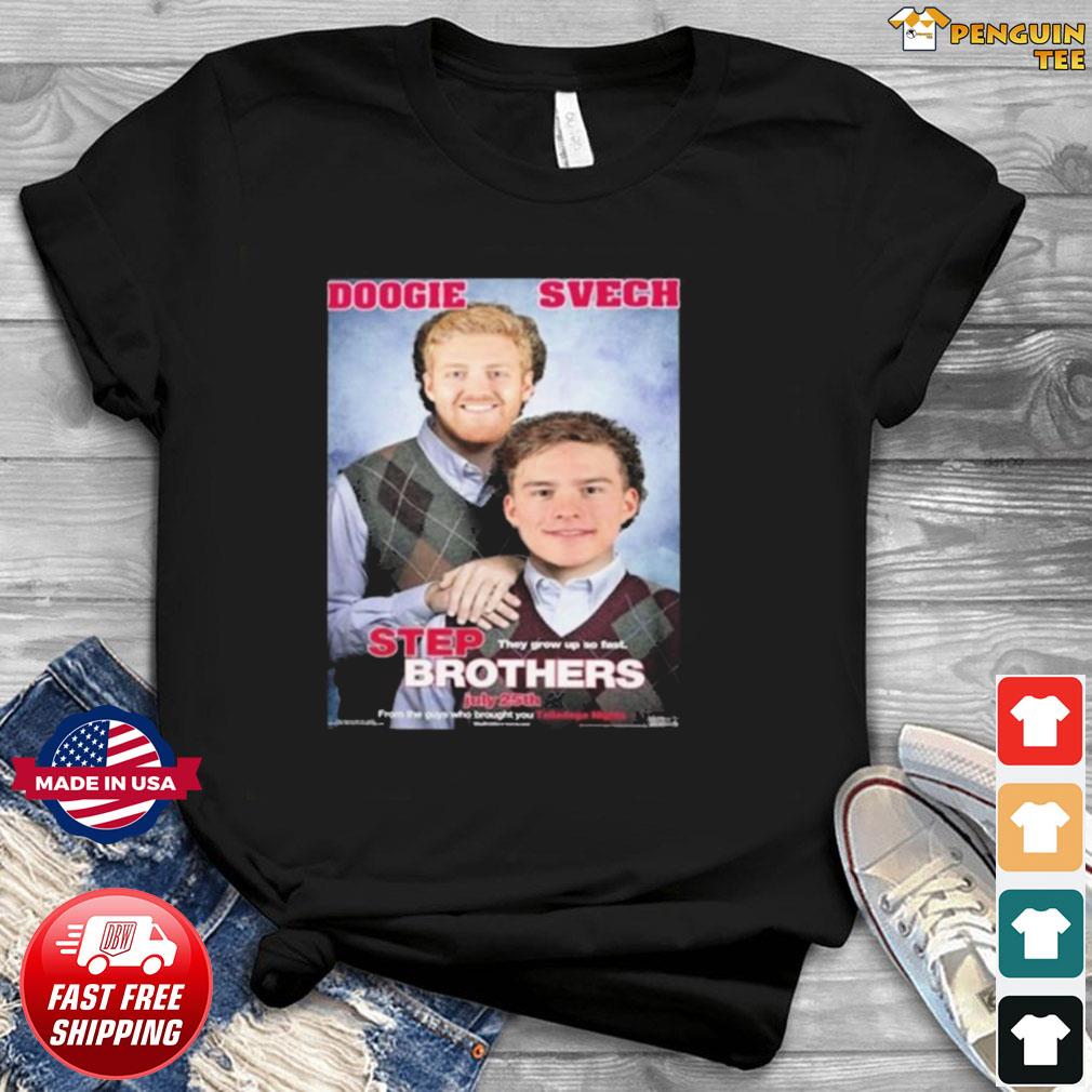 Doogie And Svech Step Brothers Shirts, hoodie, sweater, long sleeve and ...