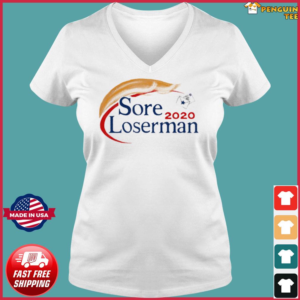 sore loserman t shirts